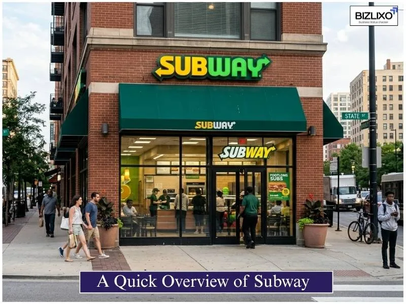 A Quick Overview of Subway