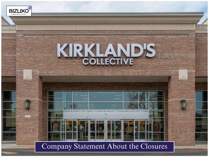 Company Statement About the Closures