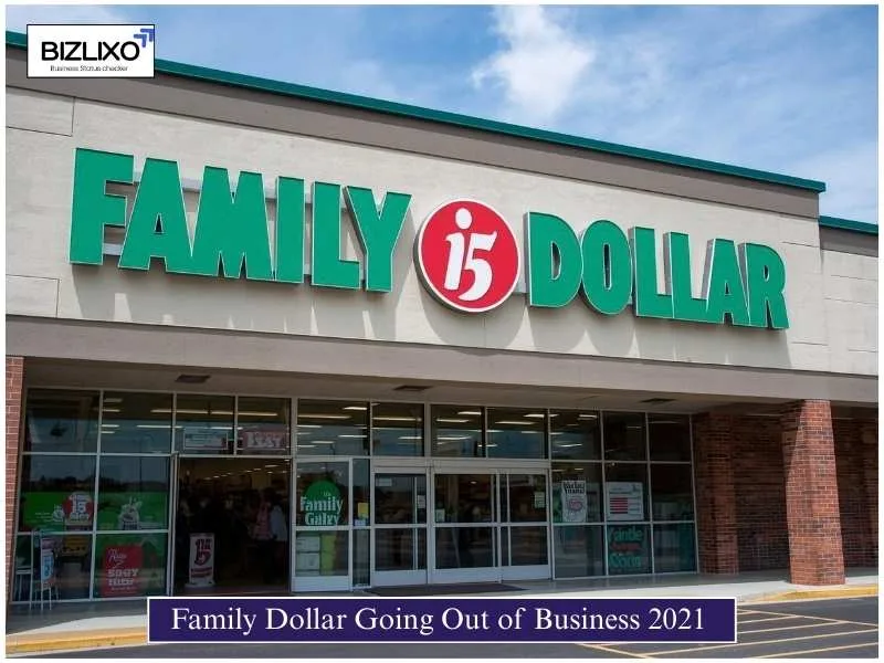 Family Dollar Going Out of Business 2021