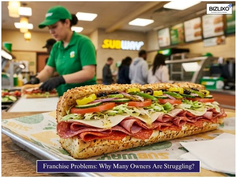 Franchise Problems: Why Many Owners Are Struggling?