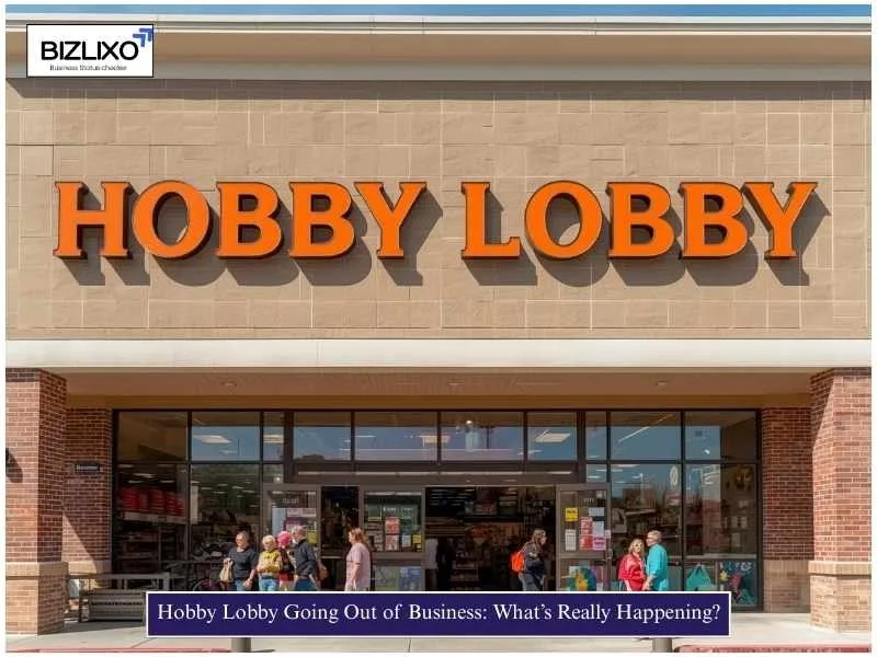Hobby Lobby Going Out of Business: What’s Really Happening?