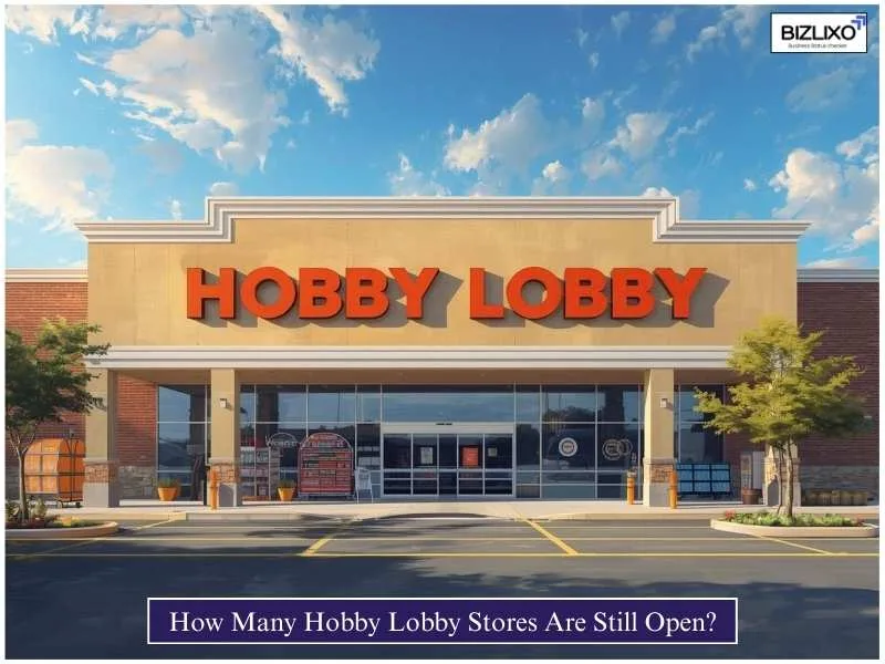 How Many Hobby Lobby Stores Are Still Open?