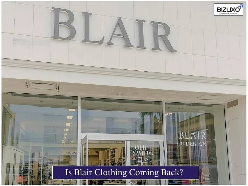 Is Blair Clothing Coming Back?