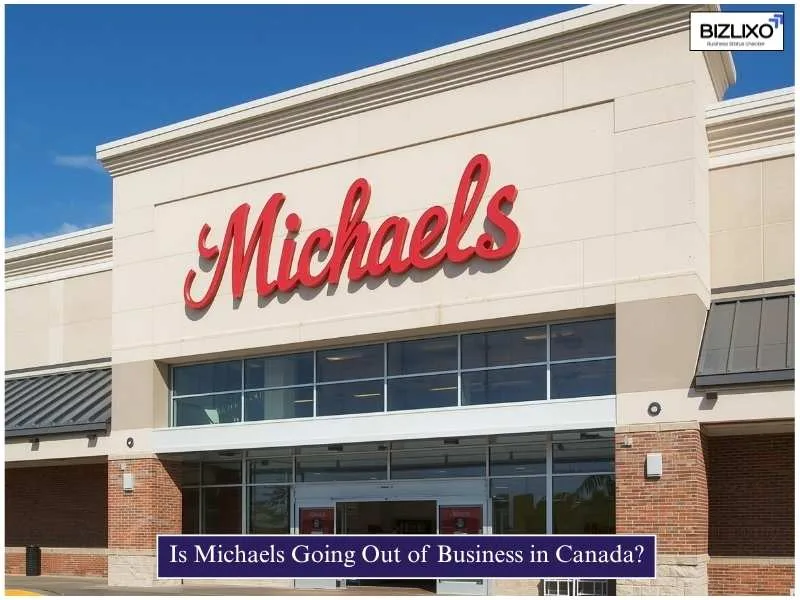 Is Michaels Going Out of Business in Canada?