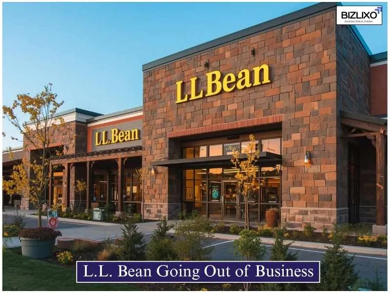 L.L. Bean Going Out of Business: What’s Really Happening?