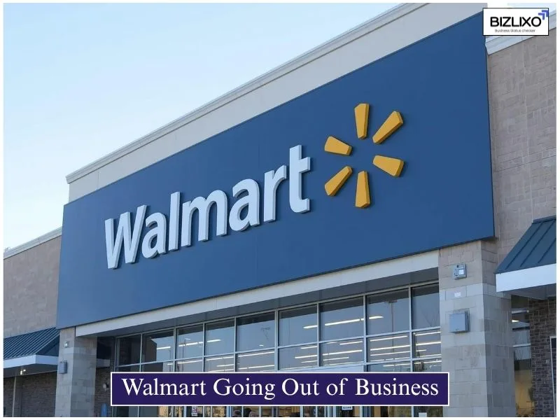 Walmart Going Out of Business: What the Rumors Really Say?