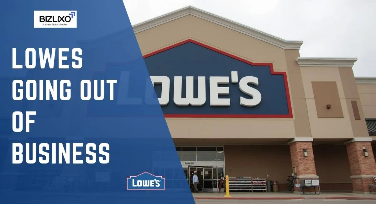 lowes going out of business