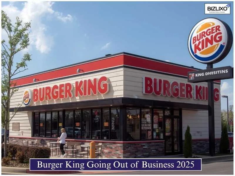Burger King Going Out of Business 2025
