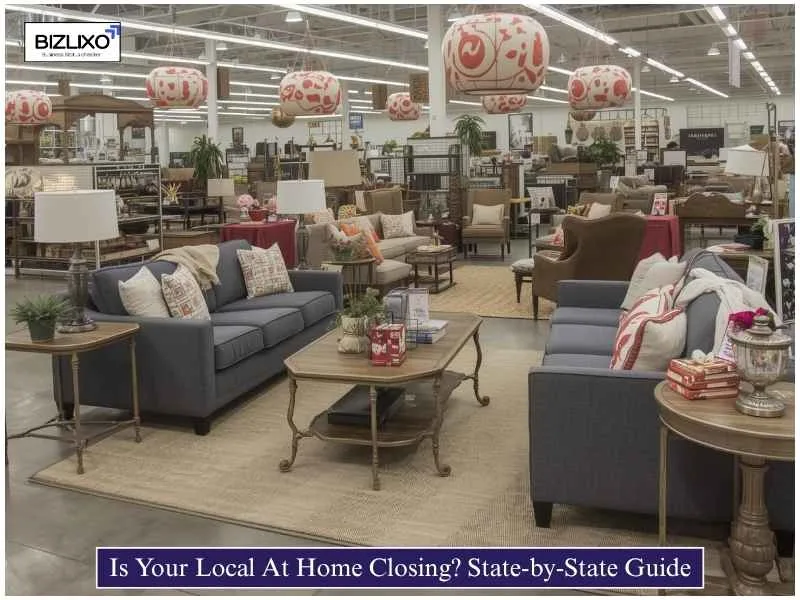 Is Your Local At Home Closing? State-by-State Guide