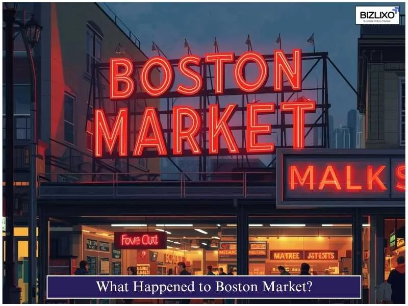 What Happened to Boston Market?