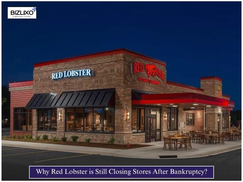 Why Red Lobster is Still Closing Stores After Bankruptcy?