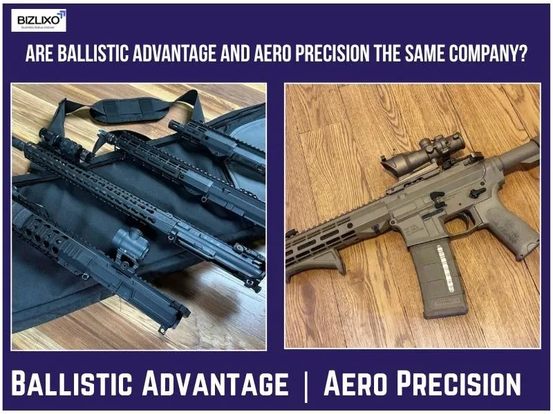 Are Ballistic Advantage and Aero Precision the same company?