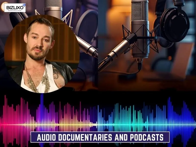 Audio Documentaries and Podcasts