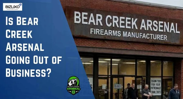 Is Bear Creek Arsenal Going Out of Business?