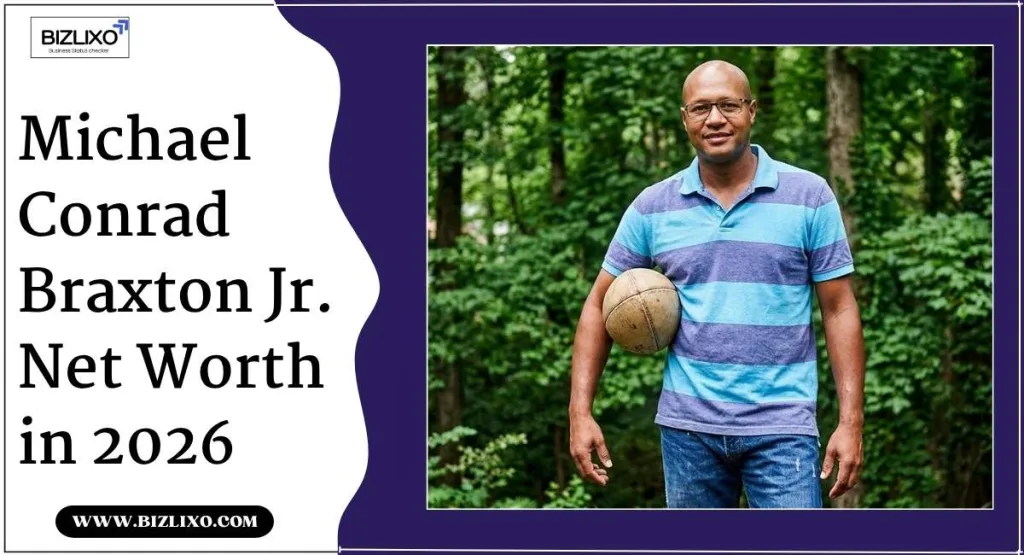 Michael Conrad Braxton Jr. Net Worth in 2026