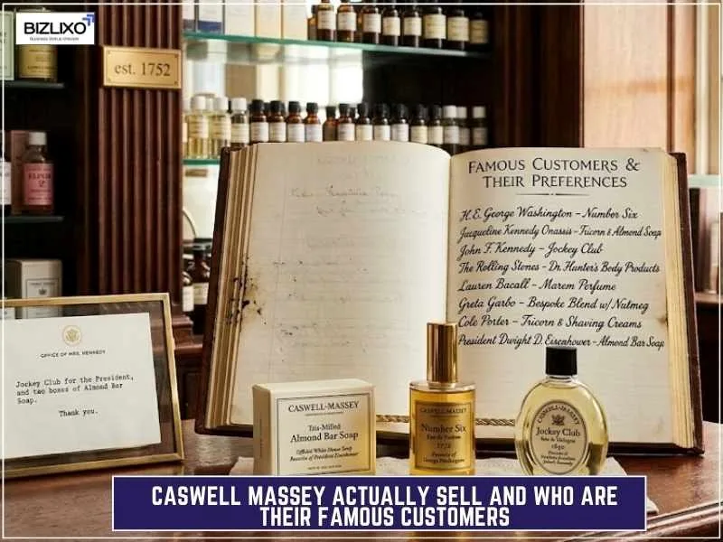 What Does Caswell Massey Actually Sell and Who Are Their Famous Customers?