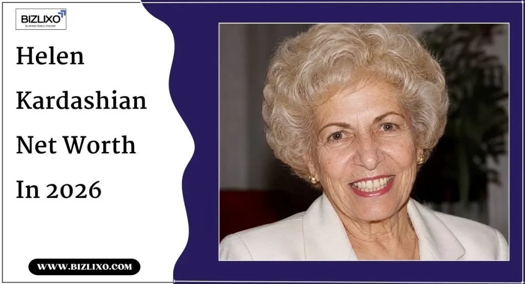 Helen Kardashian Net Worth In 2026