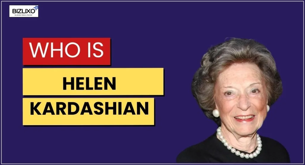 Who Is Helen Kardashian?