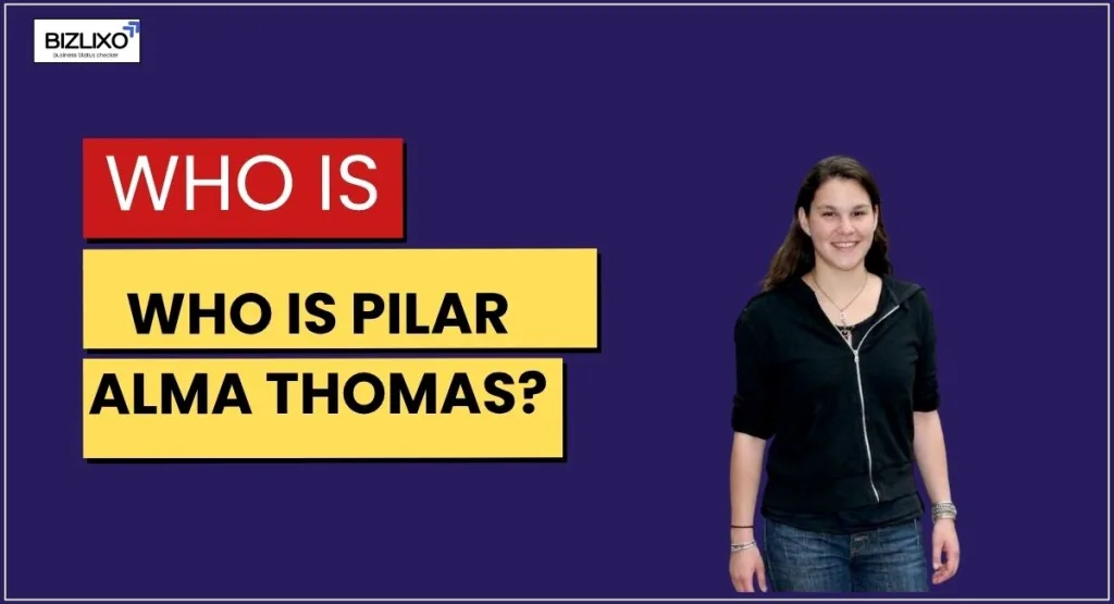 Who Is Pilar Alma Thomas? 
